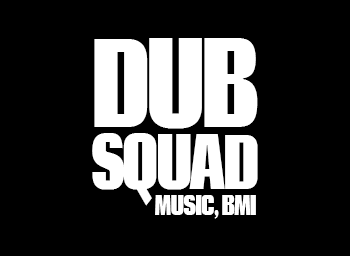 Dub Squad Music, BMI 